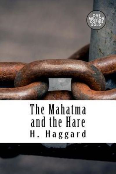 Cover for Sir H Rider Haggard · The Mahatma and the Hare (Paperback Book) (2018)