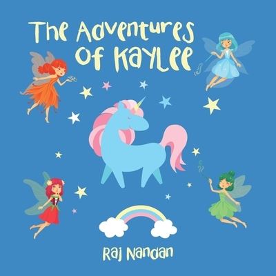 Cover for Raj Nandan · The Adventures of Kaylee (Paperback Book) (2020)