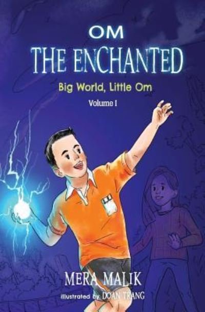 Cover for Mera Malik · Om the Enchanted - Big World, Little Om (Paperback Book) (2018)