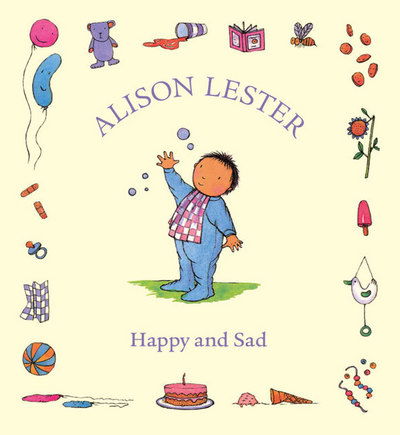 Cover for Alison Lester · Happy And Sad (Inbunden Bok) (2009)