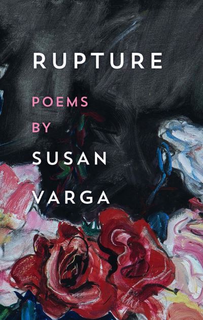 Cover for Susan Varga · Rupture (Book) (2016)