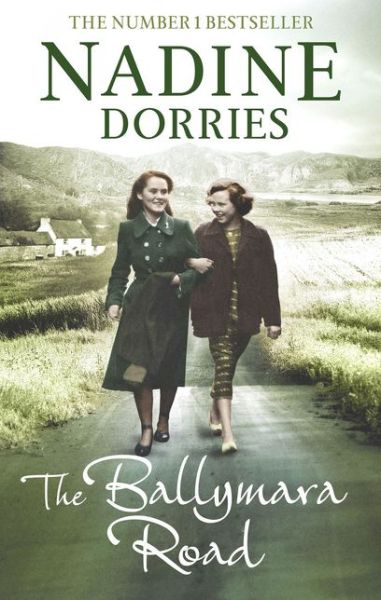 Cover for Nadine Dorries · The Ballymara Road - The Four Streets Trilogy (Paperback Book) [UK Airports edition] (2015)