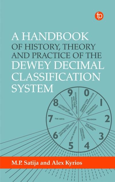 Cover for Alex Kyrios · A Handbook of History, Theory and Practice of the Dewey Decimal Classification System (Paperback Book) (2023)