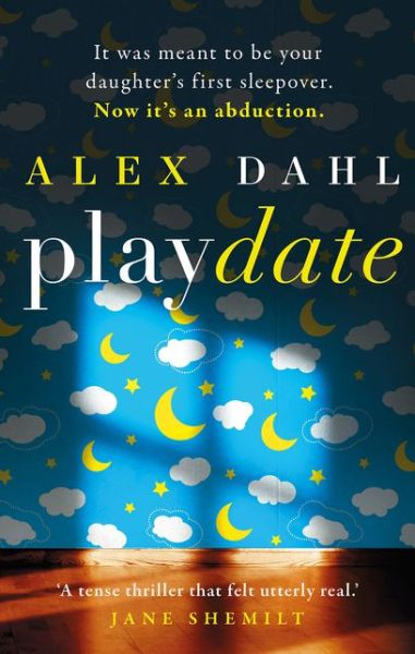 Cover for Alex Dahl · Playdate (Paperback Book) (2021)