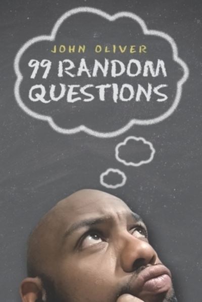 Cover for John Oliver · 99 Random Questions (Taschenbuch) (2019)