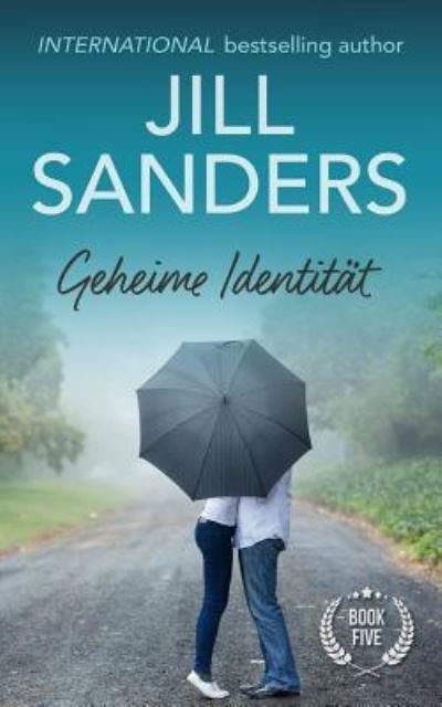 Cover for Jill Sanders · Geheime Identit t (Paperback Book) (2019)