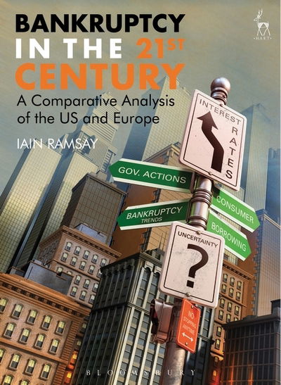 Cover for Ramsay, Professor Iain (University of Kent, UK (Emeritus)) · Personal Insolvency in the 21st Century: A Comparative Analysis of the US and Europe (Hardcover Book) (2017)