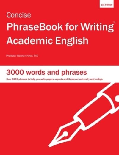 Cover for Stephen Howe · Concise PhraseBook for Writing Academic English - Phrasebook for Writing (Paperback Book) (2022)