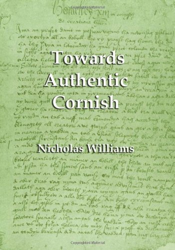 Cover for Nicholas Williams · Towards Authentic Cornish (Pocketbok) [1st edition] (2006)