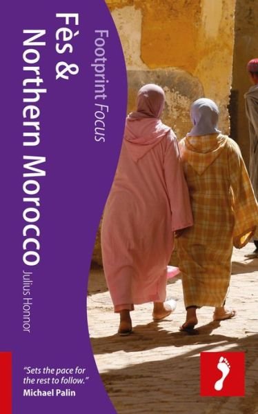 Cover for Footprint · Fes &amp; Northern Morocco*, Footprint Focus (1st ed. July 11) (Book) [1º edição] (2011)