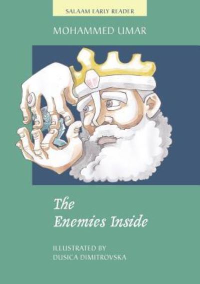 The Enemies Inside - Mohammed Umar - Books - Salaam Publishing - 9781912450091 - May 11, 2018