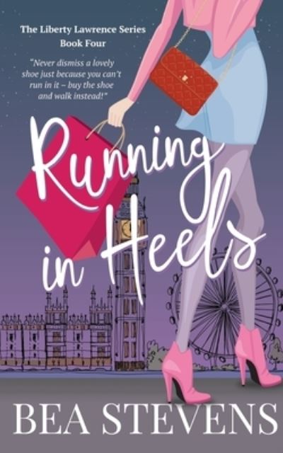 Cover for Bea Stevens · Running in Heels (Book) (2019)