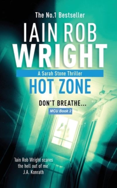 Cover for Iain Rob Wright · Hot Zone - Major Crimes Unit Book 2 - Major Crimes Unit (Paperback Book) (2015)