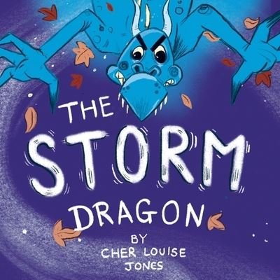 Cover for Cher Louise Jones · Storm Dragon (Bok) (2021)