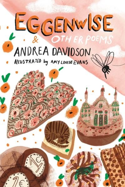 Cover for Andrea Davidson · Eggenwise: and Other Poems - Emma Press Children's Poetry Books (Taschenbuch) (2023)