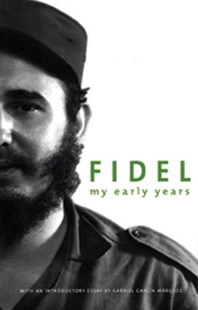 Cover for Fidel Castro · My Early Years (Paperback Book) (2004)