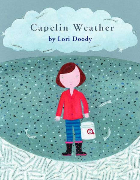 Cover for Lori Doody · Capelin Weather (Paperback Book) (2017)