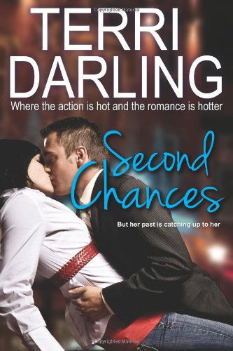 Cover for Terri Darling · Second Chances (The Law Corp) (Volume 1) (Paperback Book) (2013)