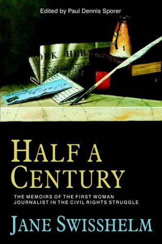 Half a Century - Jane Swisshelm - Books - Anza Publishing - 9781932490091 - May 20, 2005