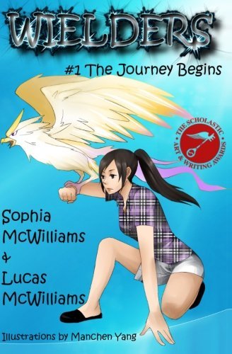 Cover for Sophia Mcwilliams · Wielders Book 1 - the Journey Begins (Volume 1) (Paperback Book) (2013)