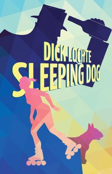 Cover for Dick Lochte · Sleeping Dog (Paperback Book) (2014)