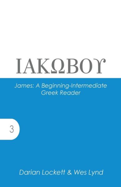 Cover for Darian Lockett · James A Beginning-Intermediate Greek Reader (Bog) (2020)