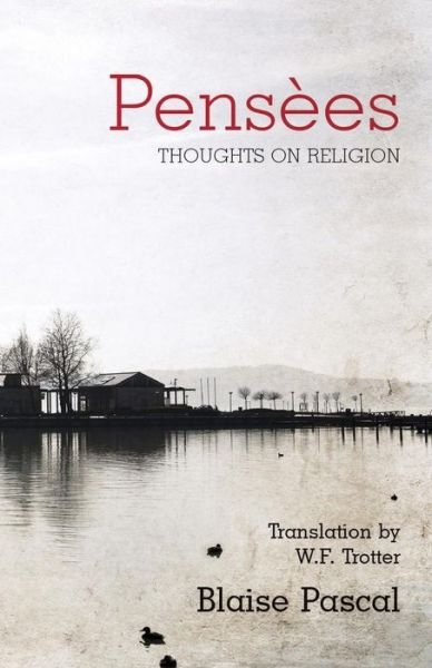 Cover for Blaise Pascal · Pensees: Thoughts on Religion (Taschenbuch) (2015)