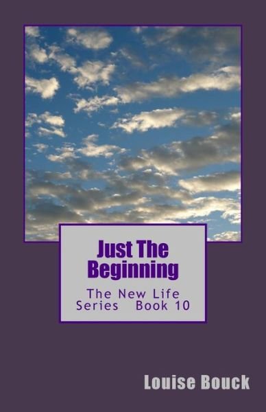 Cover for Louise Bouck · Just The Beginning (Paperback Bog) (2017)