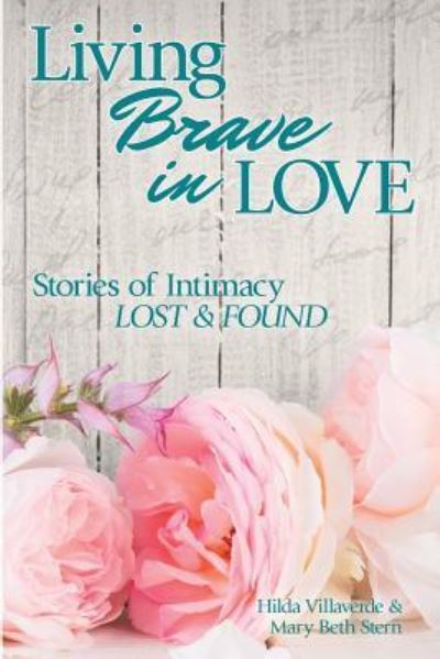 Cover for Mary Beth Stern · Living Brave In Love (Paperback Book) (2017)