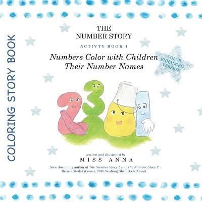 Color-Enhanced The Number Story Activity Book 1 and Book 2 - Anna - Books - Lumpy Publishing - 9781945977091 - 2018