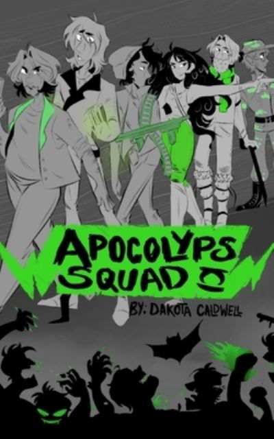 Cover for Dakota Caldwell · Apocolyps Squad II (Paperback Book) (2019)