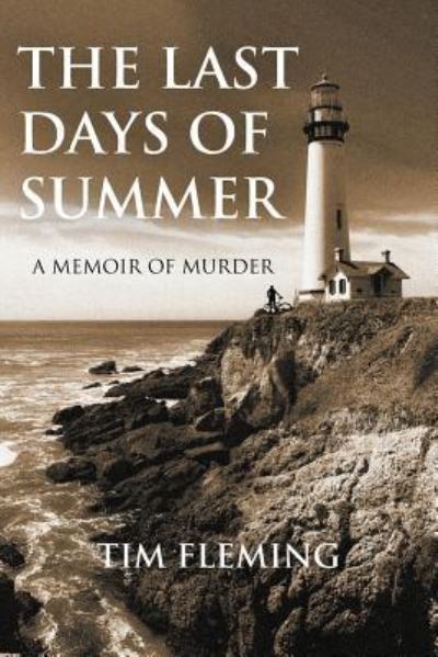 Cover for Tim Fleming · The Last Days of Summer (Paperback Book) (2018)