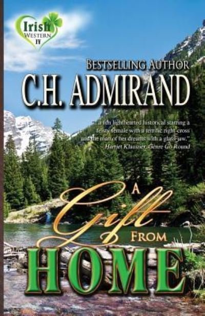Cover for C H Admirand · A Gift From Home Large Print (Paperback Bog) (2018)