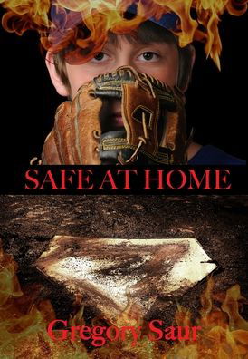 Cover for Gregory Saur · Safe at Home (Hardcover Book) (2020)