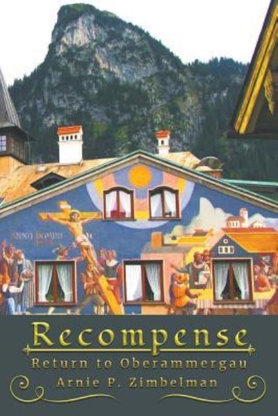 Cover for Arnie P Zimbelman · Recompense (Paperback Book) (2018)