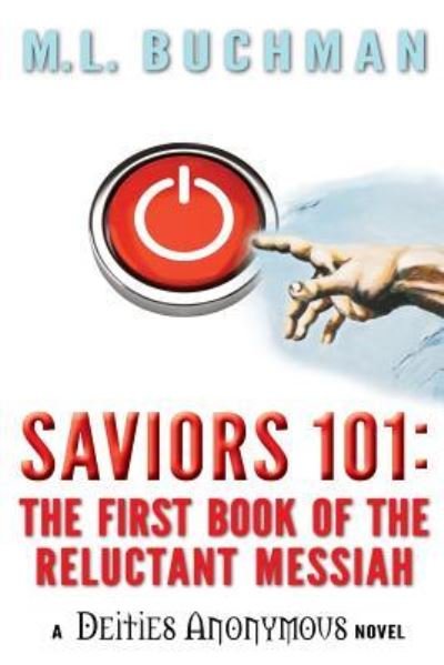 Cover for M L Buchman · Saviors 101 (Paperback Book) (2013)