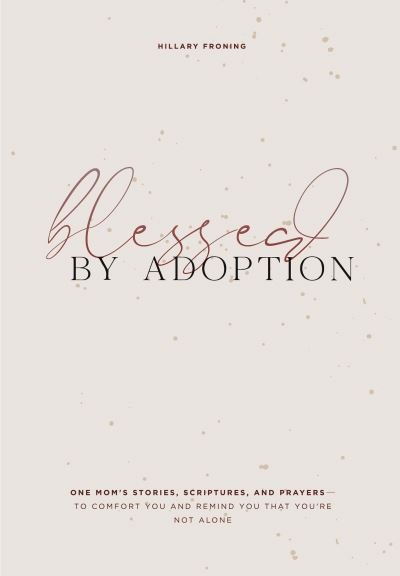 Cover for H Froning · Blessed by Adoption (Hardcover Book) (2020)