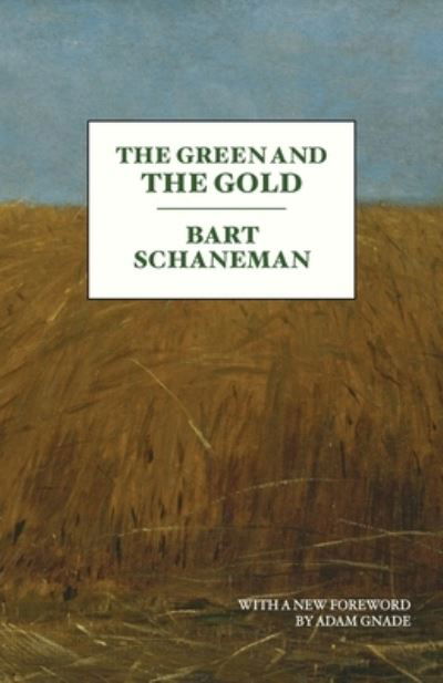 Cover for Bart Schaneman · The Green and the Gold (Paperback Book) (2021)