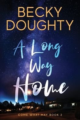 Cover for Becky Doughty · A Long Way Home (Pocketbok) (2020)