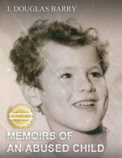 Cover for J Douglas Barry · Memoirs of an Abused Child (Paperback Book) (2021)