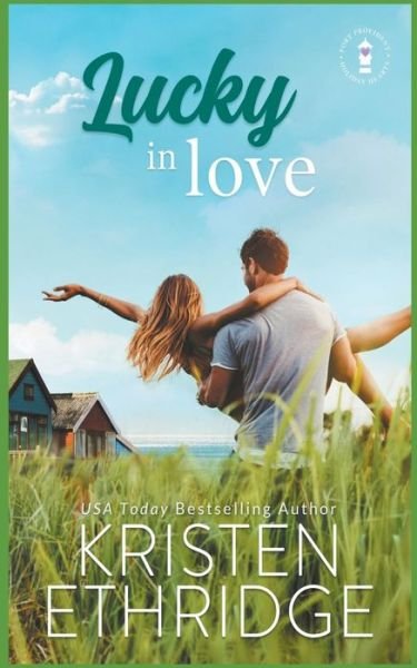 Cover for Kristen Ethridge · Lucky in Love (Paperback Bog) (2021)