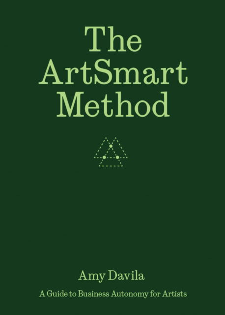 Cover for Ananda Pellerin · The ArtSmart Method: A Guide to Business Autonomy for Artists (Taschenbuch) (2025)