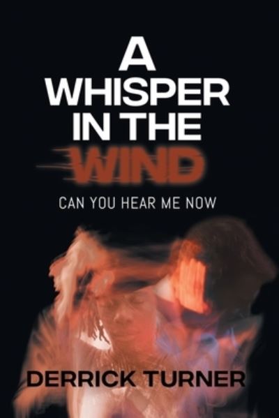 Cover for Derrick Turner · A Whisper in the Wind (Paperback Book) (2022)