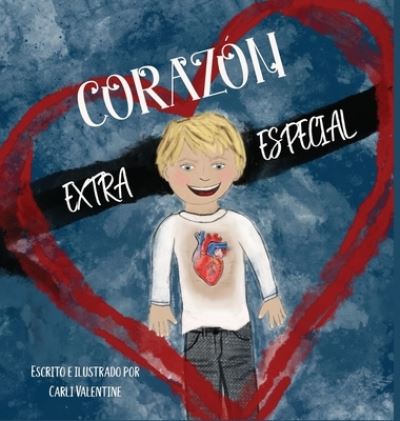 Cover for Carli Valentine · Corazón Extra Especial (Book) (2022)