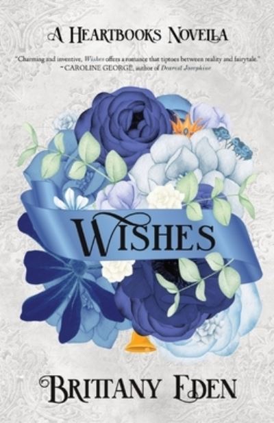 Cover for Brittany Eden · Wishes (Book) (2022)