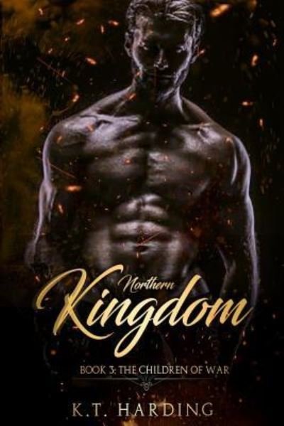 Cover for K T Harding · Northern Kingdom Book 3 (Taschenbuch) (2017)