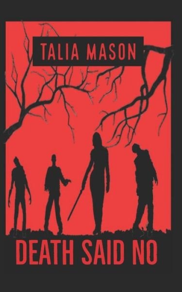 Cover for Talia Mason · Death Said No (Paperback Book) (2018)