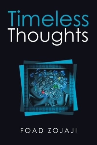 Cover for Foad Zojaji · Timeless Thoughts (Bok) (2020)