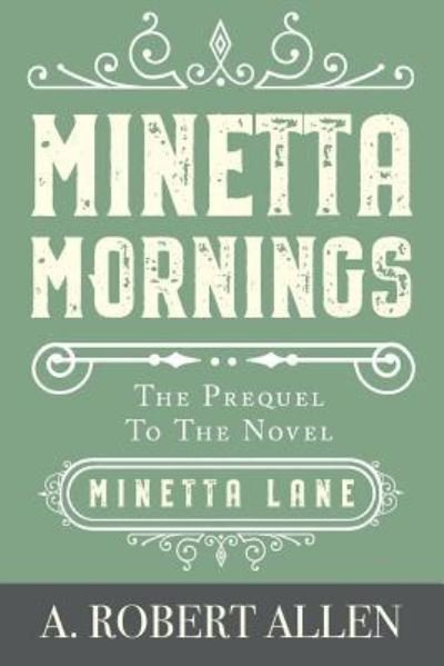 Cover for A Robert Allen · Minetta Mornings (Paperback Bog) (2018)