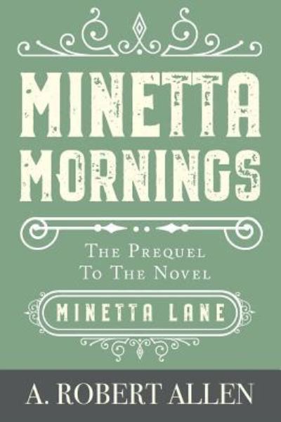 Cover for A Robert Allen · Minetta Mornings (Paperback Book) (2018)